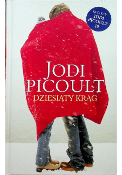 Jodi Picoult tom 10 Dziesiąty krąg