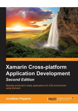 Xamarin Cross-platform Application Development - Second Edition