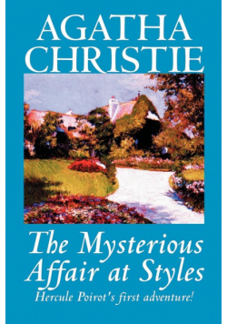 The Mysterious Affair at Styles by Agatha Christie, Fiction, Mystery & Detective