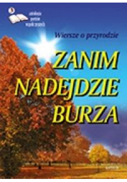 Zanim nadejdzie burza 3. Antologia poetów..