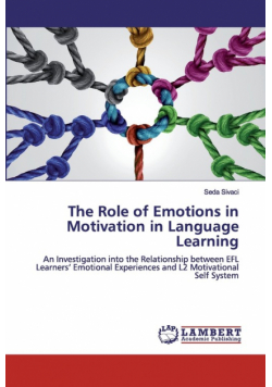 The Role of Emotions in Motivation in Language Learning
