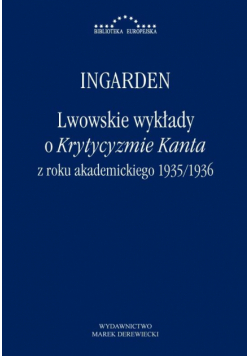 Lwowskie wykłady o Krytycyzmie Kanta..