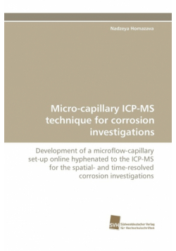 Micro-capillary ICP-MS technique for corrosion investigations