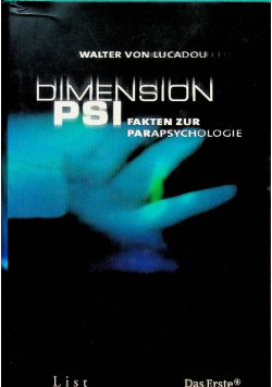 Dimension PSI Fakten zur Parapsychologie