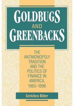Goldbugs and Greenbacks