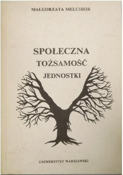 Społeczna tożsamość jednostki AUTOGRAF  Melchior