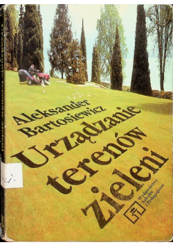 Urządzanie terenów zieleni