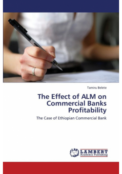 The Effect of Alm on Commercial Banks Profitability