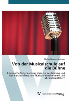 Von der Musicalschule auf die Bühne