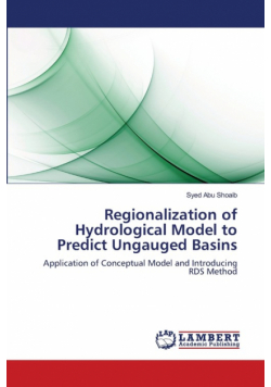 Regionalization of Hydrological Model to Predict Ungauged Basins
