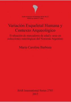Variación Esqueletal Humana y Contexto Arqueológico