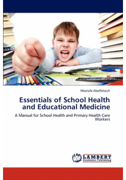 Essentials of School Health and Educational Medicine