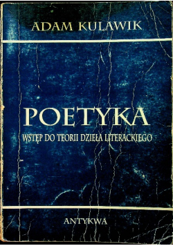 Poetyka Wstęp do teorii dzieła literackiego