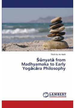 Śūnyatā from Madhyamaka to Early Yogācāra Philosophy