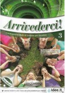 Arrivederci! 3 podręcznik + ćwiczenia + CD audio