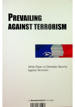 Prevailing against terrorism