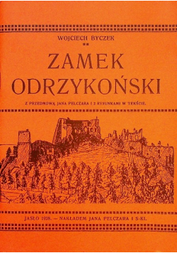 Zamek Odrzykoński Reprint z 1928 r.