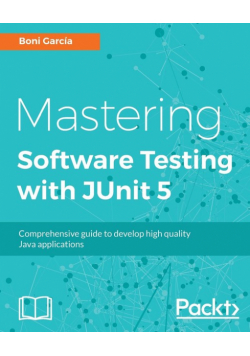 Mastering JUnit 5