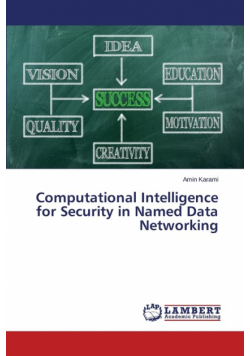 Computational Intelligence for Security in Named Data Networking