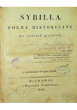 Sybilla poema historyczne we czterech pieśniach 1818 r.