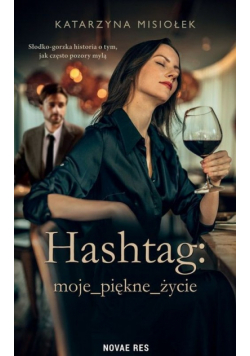 Hashtag moje_piękne_życie