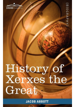 History of Xerxes the Great