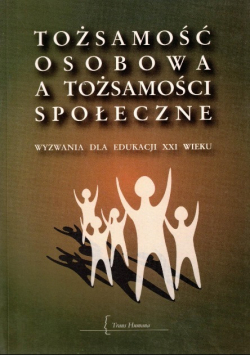 Tożsamość osobowa a tożsamości społeczne