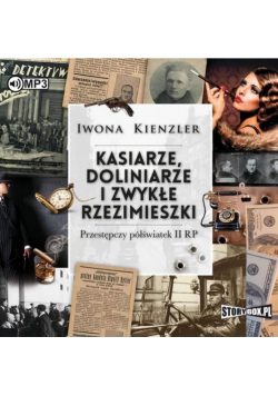 Kasiarze, doliniarze i zwykłe rzezimieszki CD