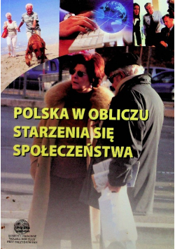 Polska w obliczu starzenia się społeczeństwa