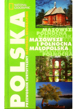 Polska przewodnik turystyczny Mazowsze i północna Małopolska
