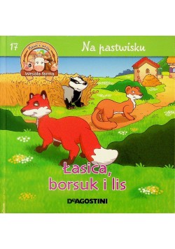 Łasica Borsuk i Lis