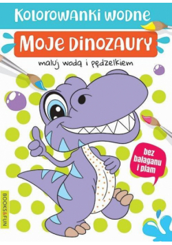 Kolorowanki wodne - Moje dinozaury