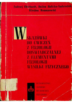 Wskazówki do ćwiczeń z fizjologii doświadczalnej z elementami fizjologii wysiłku fizycznego