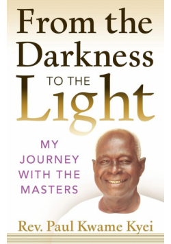 From the Darkness to the Light