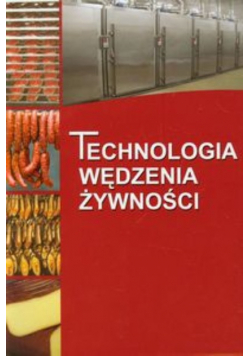 Technologia wędzenia żywności