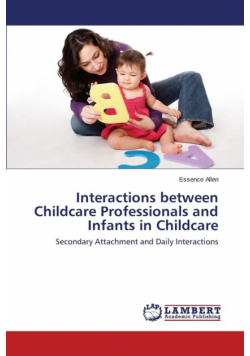 Interactions between Childcare Professionals and Infants in Childcare