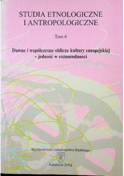 Dawne i współczesne oblicza kultury europejskiej jedność w różnorodności