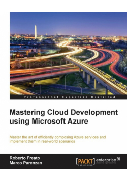 Mastering Cloud Development using Microsoft Azure