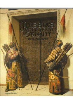 Russias Unknown Orient Orientalist Painting 1850 - 1920