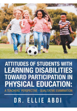 Attitudes of Students with Learning Disabilities Toward Participation in Physical Education