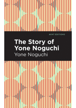 The Story of Yone Noguchi