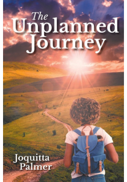 The Unplanned Journey
