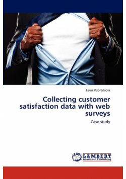 Collecting customer satisfaction data with web surveys