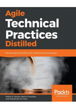 Agile Technical Practices Distilled