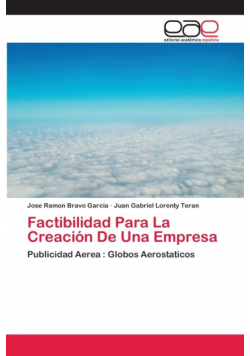 Factibilidad Para La Creación De Una Empresa