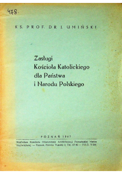 Zasługi kościoła katolickiego dla państwa i Narodu Polskiego 1947 r.