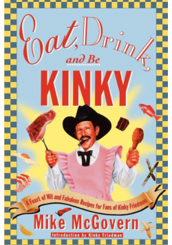 Eat, Drink, and Be Kinky