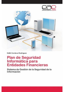 Plan de Seguridad Informática para Entidades Financieras