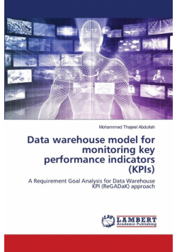 Data warehouse model for monitoring key performance indicators (KPIs)