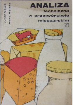 Analiza techniczna w przetwórstwie mleczarskim